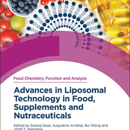 Advances in Liposomal Technology in Food Supplements and Nutraceuticals