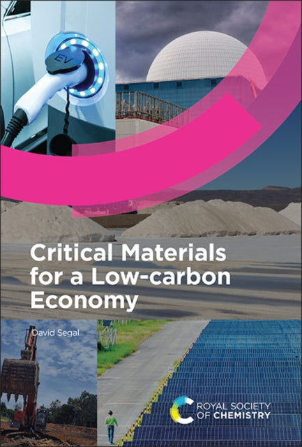 Critical Materials for a LowCarbon Economy