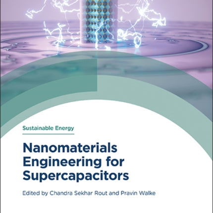 Nanomaterials Engineering for Supercapacitors