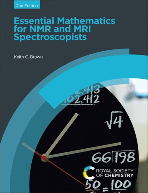 Essential Mathematics for NMR and MRI