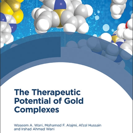 Therapeutic Potential of Gold Complexes