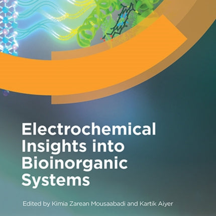Electrochemical Insights into Bioinorganic Systems