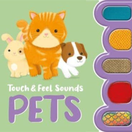 Touch & Feel Sounds: Pets