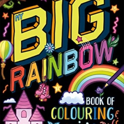 My Big Rainbow Book of Colouring