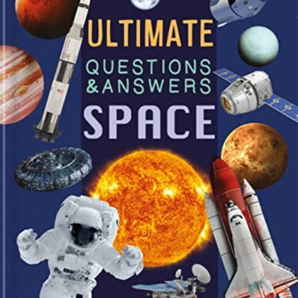 Ultimate Questions & Answers: Space