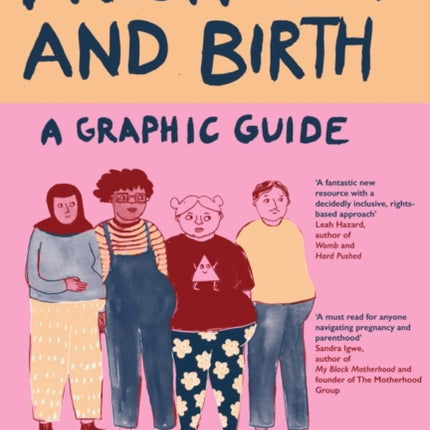 Pregnancy and Birth A Graphic Guide