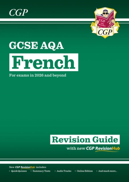 New GCSE French AQA Revision Guide with CGP RevisionHub for exams from 2026