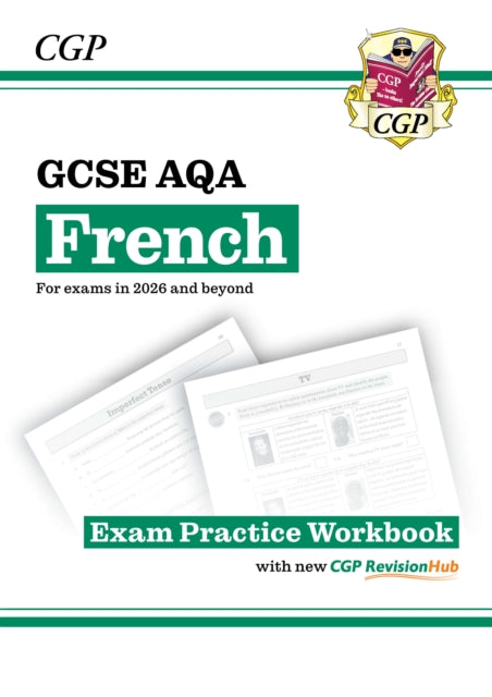 New GCSE French AQA Exam Practice Workbook with CGP RevisionHub for exams from 2026