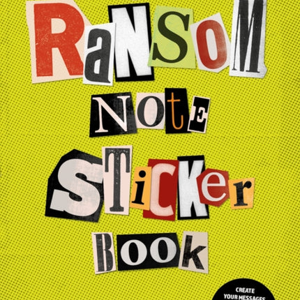 The Ransom Note Sticker Book