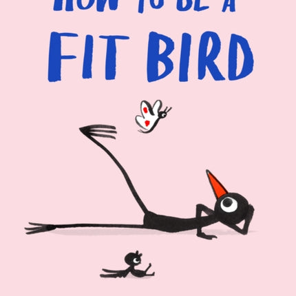 How to be a Fit Bird