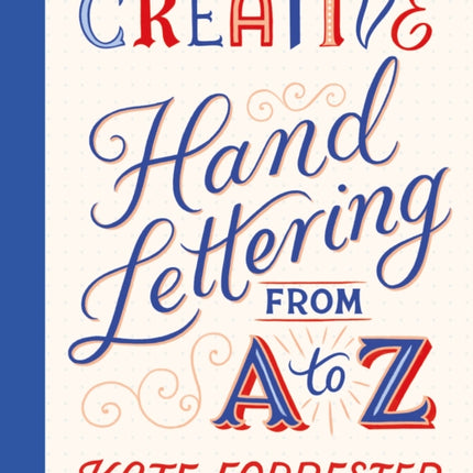 Creative Hand Lettering From A to Z
