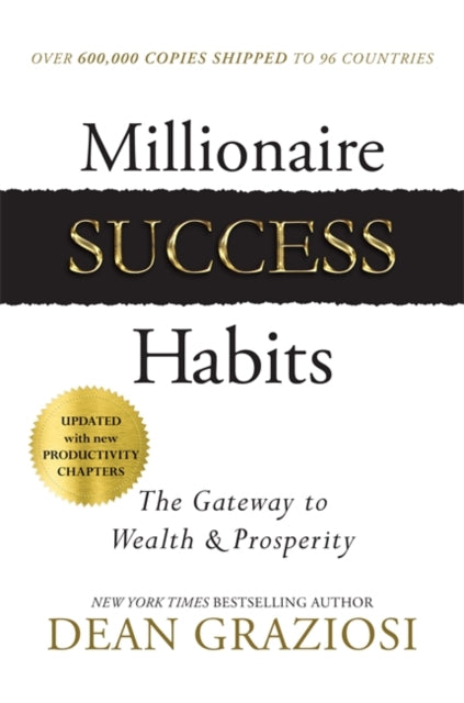 Millionaire Success Habits: The Gateway to Wealth & Prosperity