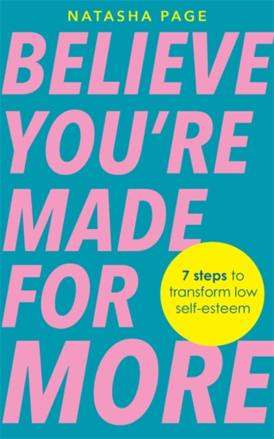 Believe Youre Made for More