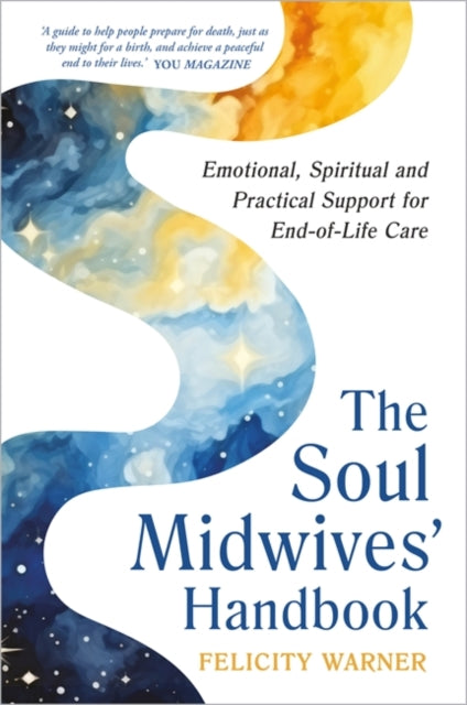 The Soul Midwives Handbook Revised Edition
