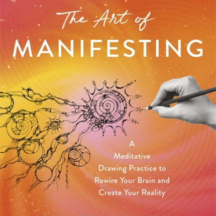 The Art of Manifesting