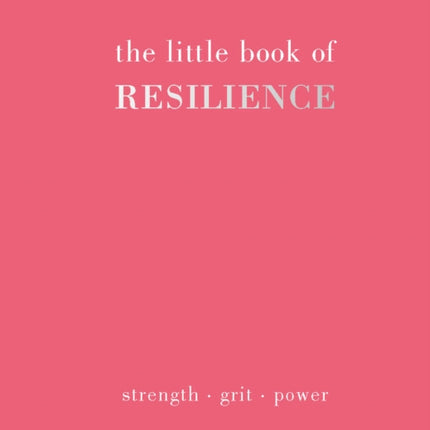 The Little Book of Resilience