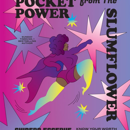 Pocket Power from The Slumflower: Know Your Worth and Act On It