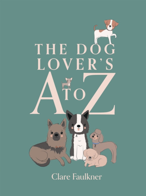 The Dog Lovers A to Z