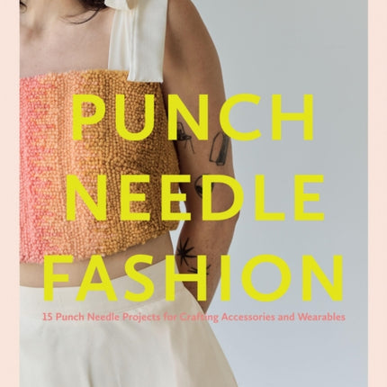 Punch Needle Fashion