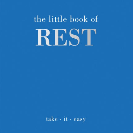 The Little Book of Rest
