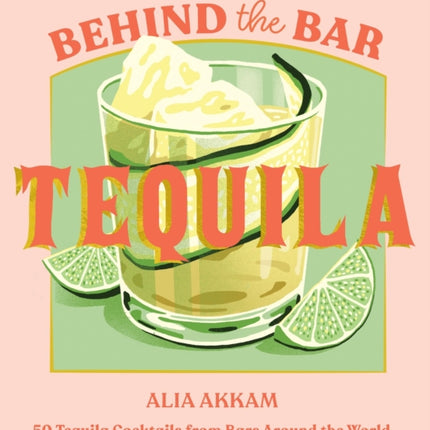 Behind the Bar Tequila