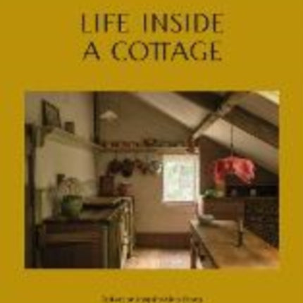 Life Inside a Cottage