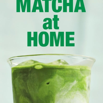 Matcha at Home