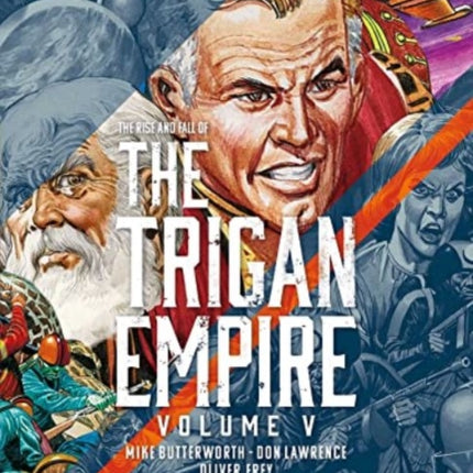 The Rise and Fall of the Trigan Empire, Volume V