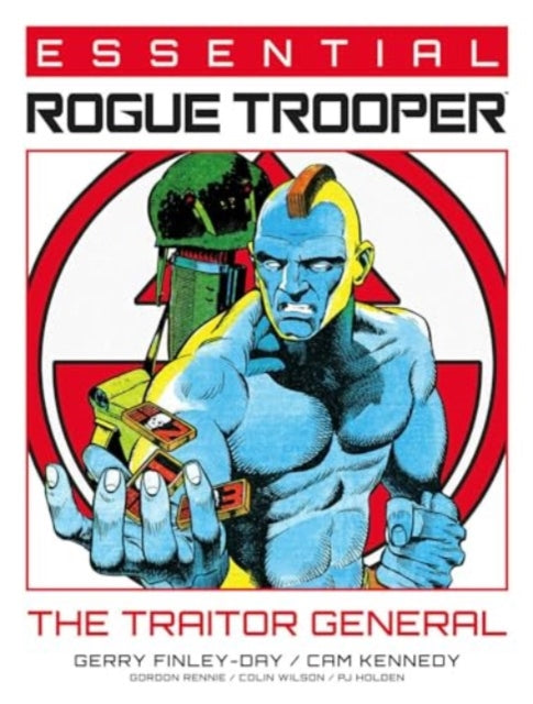 Essential Rogue Trooper The Traitor General