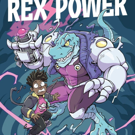 Rex Power  Invasion of the Fear Bugs