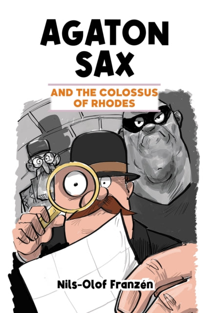 Agaton Sax and the Colossus of Rhodes