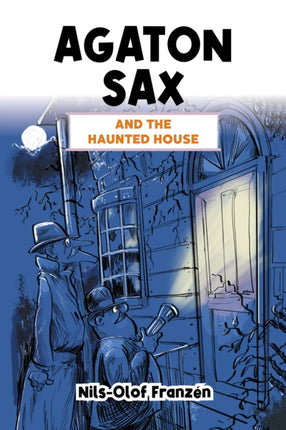 Agaton Sax and the Haunted House