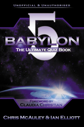 Babylon 5 - The Ultimate Quiz Book: 400 Questions & Answers