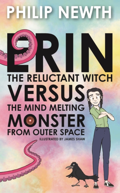 Erin the Reluctant Witch Versus the Mind Melting
