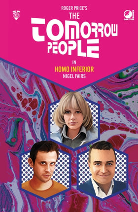The Tomorrow People  Homo Inferior