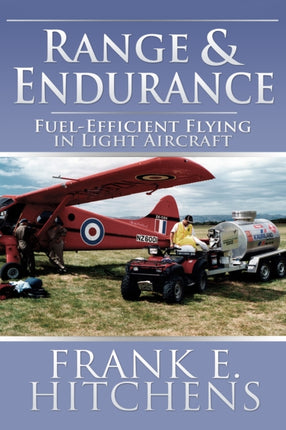 Range and Endurance: Fuel-Efficient Flying in Light Aircraft