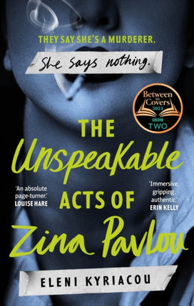 The Unspeakable Acts of Zina Pavlou: The dark and addictive 2023 BBC Between the Covers Book Club pick that's inspired by true-crime events