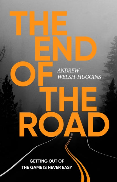 The End of the Road