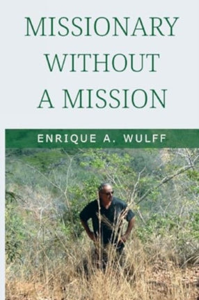 Missionary Without a Mission...