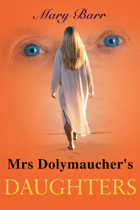 Mrs. Dolymauchers Daughters