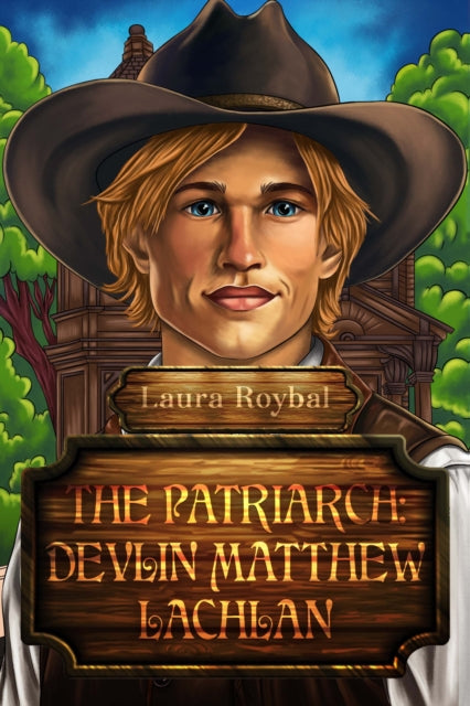 The Patriarch Devlin Matthew Lachlan