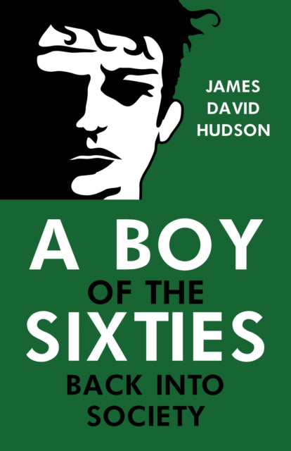 A Boy of the Sixties Back into Society