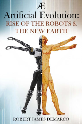 AE Artificial Evolution Rise of the Robots  The
