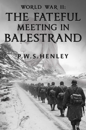 World War ll The Fateful Meeting in Balestrand