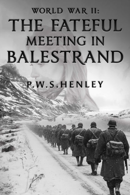 World War ll The Fateful Meeting in Balestrand