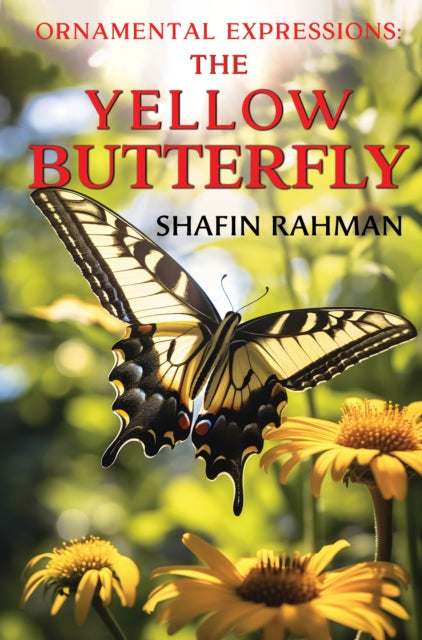 Ornamental Expressions The Yellow Butterfly