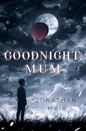 Goodnight Mum