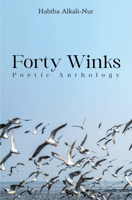 Forty Winks Poetic Anthology