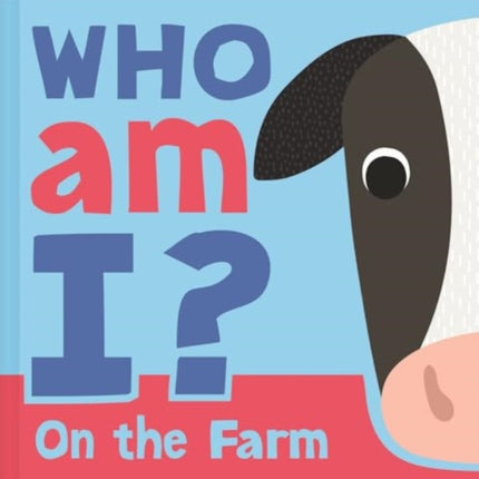 Who am I On The Farm