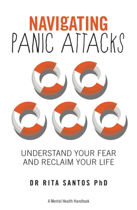 Navigating Panic Attacks: How to Understand Your